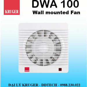 [CÓ SẴN] Quạt gắn tường Kruger DWA 100 - 95 m3/h - Đại lý chính hãng