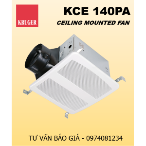 [CÓ SẴN] Quạt gắn trần KRUGER KCE 140PA - 132CMH - Đại lý chính hãng