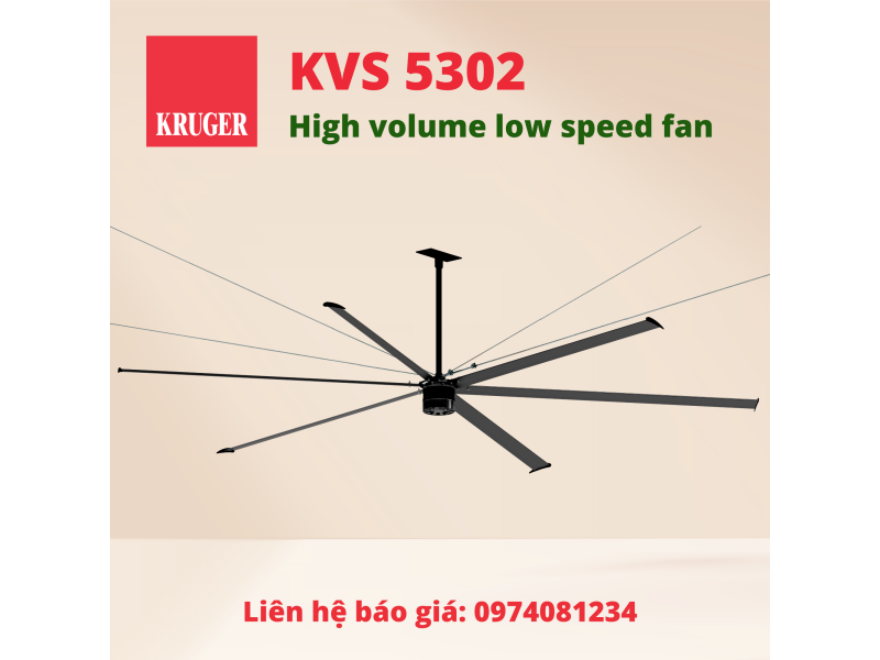 QUẠT TRẦN KRUGER/HIGH VOLUME LOW SPEED FANS KVS 5302