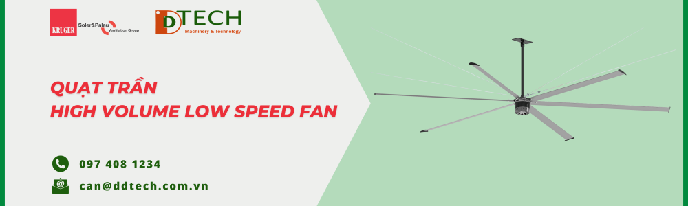 QUẠT TRẦN - HIGH VOLUME LOW SPEED FAN